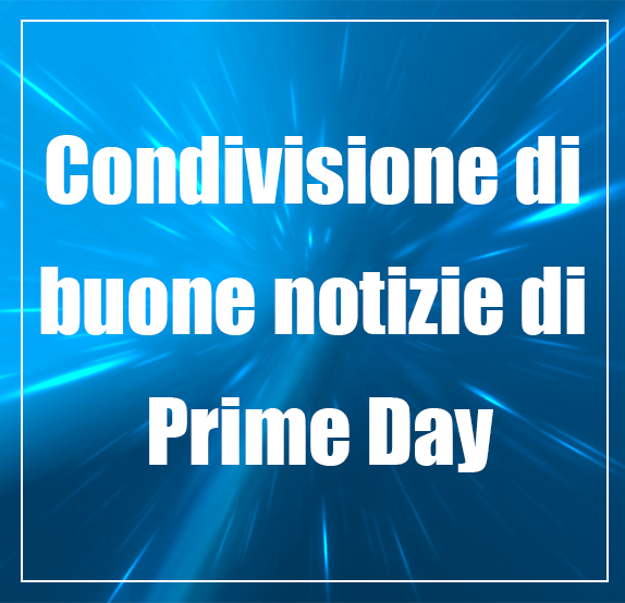 Andobil Prime Day Condivisione di buone notizie